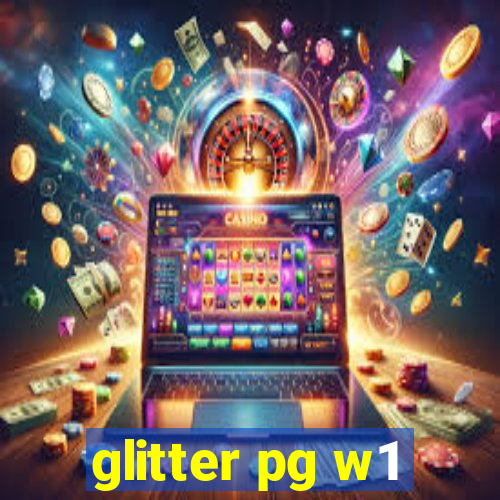 glitter pg w1